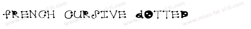 French Cursive Dotted字体转换